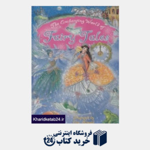 کتاب Enchanting World of Fairy Tales Padded