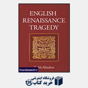 کتاب English Renaissance Tragedy