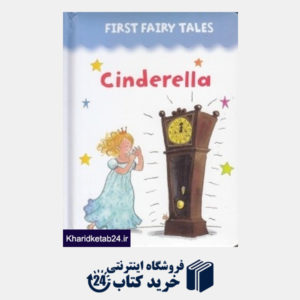 کتاب First Fairy Tales Cinderella 3349