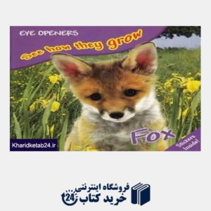 کتاب Fox See How They Grow