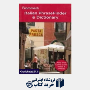 کتاب Frommer's Italian Phrasefinder & Dictionary