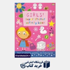 کتاب Girls Super Sticker Activity Book