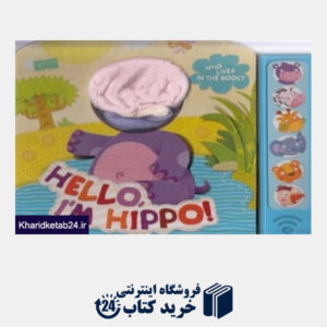 کتاب Hello Im Hippo