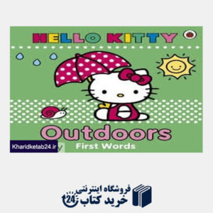 کتاب Hello Kitty Outdoors First Words