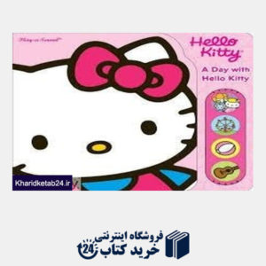 کتاب Hello Kitty a Day With Hello Kitty