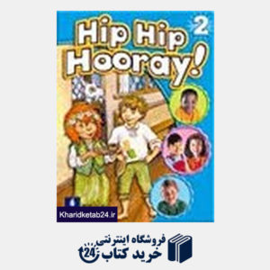 کتاب Hip Hip Hooray! 2 (SB+WB+CD)