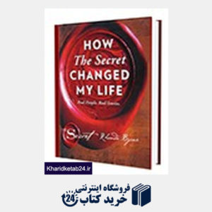 کتاب How The Secret Changed My Life