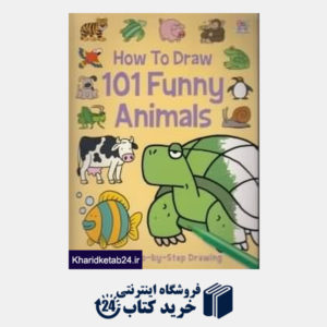 کتاب How To Draw 101 Funny Animals