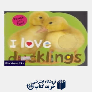 کتاب I Love Ducklings