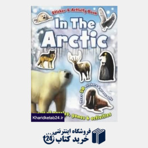 کتاب In the Arctic Sitcker and Activity Book