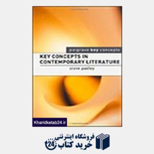کتاب Key Concepts in Contemporary Literature