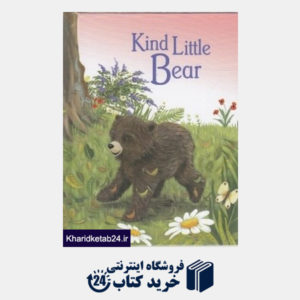 کتاب Kind Little Bear