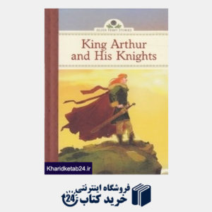 کتاب King Arthur and His Knights 4323