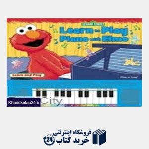 کتاب Learn to Play Piano with Elmo