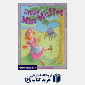 کتاب Little Miss Muffet And Friends