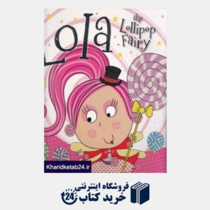 کتاب Lola the Lollipop Fairy