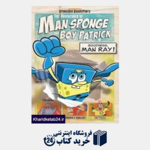 کتاب Man Sponge and Boy Patrick Goodnees Man Ray