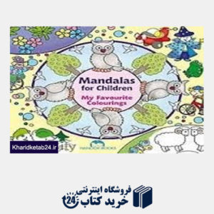 کتاب (Mandalas For Children (My Favourite Colourings