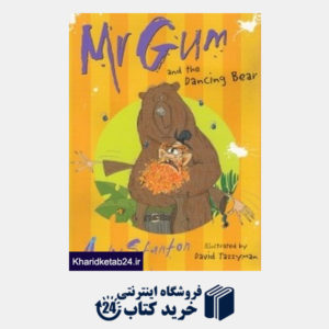 کتاب Mr Gum And The Dancing Bear