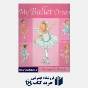 کتاب My Ballet Dream