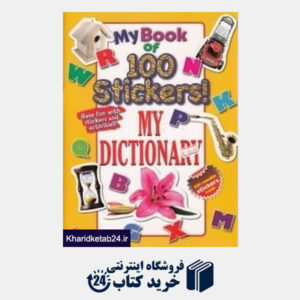 کتاب My Book of 100 Stickers My Dictionary