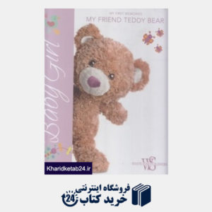 کتاب My Friend Teddy Bear Baby Girl