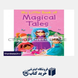 کتاب My Little Book of Magical Tales