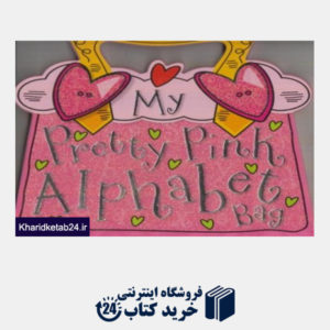 کتاب My Pretty Pink Alphabet Bag