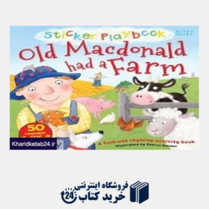 کتاب Old Macdonald had a Farm Sticker Playbook 7860