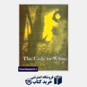 کتاب Oxford Bookworms 4:The Lady In White
