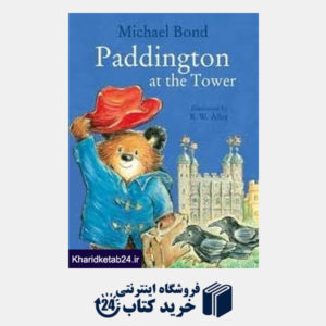 کتاب Paddington at the Tower