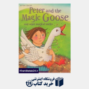 کتاب Peter and the Magic Goose