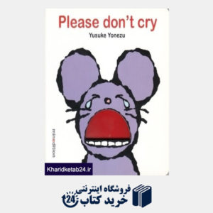 کتاب Please Dont Cry