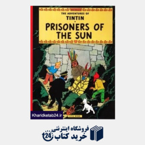 کتاب Prisnoers of the Sun The Adventures of Tintin