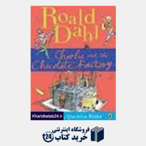 کتاب Roald Dahl : Charlie and the Chocolate Factory