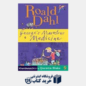 کتاب Roald Dahl : Georges Marvelous Medicine