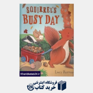 کتاب Squirrels Busy Day