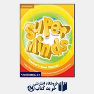 کتاب Super Minds Starter Teachers Book
