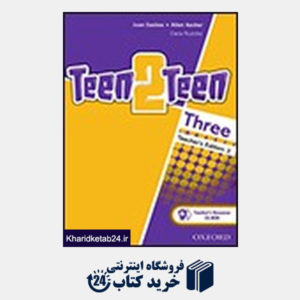 کتاب Teen 2 Teen Three Teachers book+CD