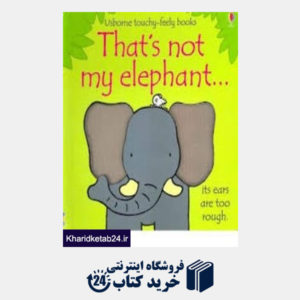 کتاب Thats not my  elephant