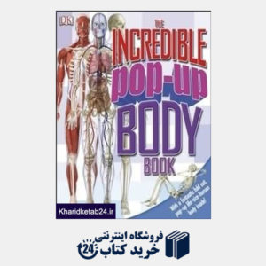 کتاب The Incredible Pop Up Body Book
