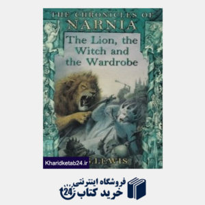 کتاب (The Lion the Witch and Wardrobe (The Chronicles Of Narnia