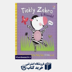 کتاب Tickly Zebra & Friends