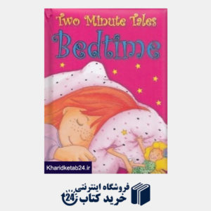 کتاب Two Minute Tales Bedtime