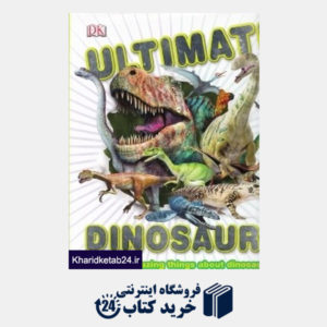 کتاب Ultimate Dinosaurs