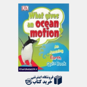 کتاب What Gives and Ocean Motion