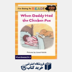 کتاب When Daddy Had The Chicken Pox 3