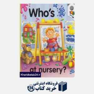 کتاب Whos at Nursery 3936