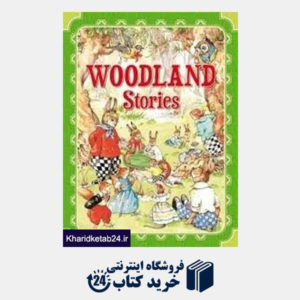 کتاب Woodland Stories