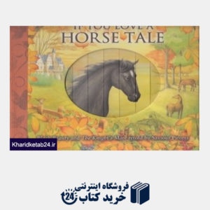 کتاب if You Love a Horse Tale